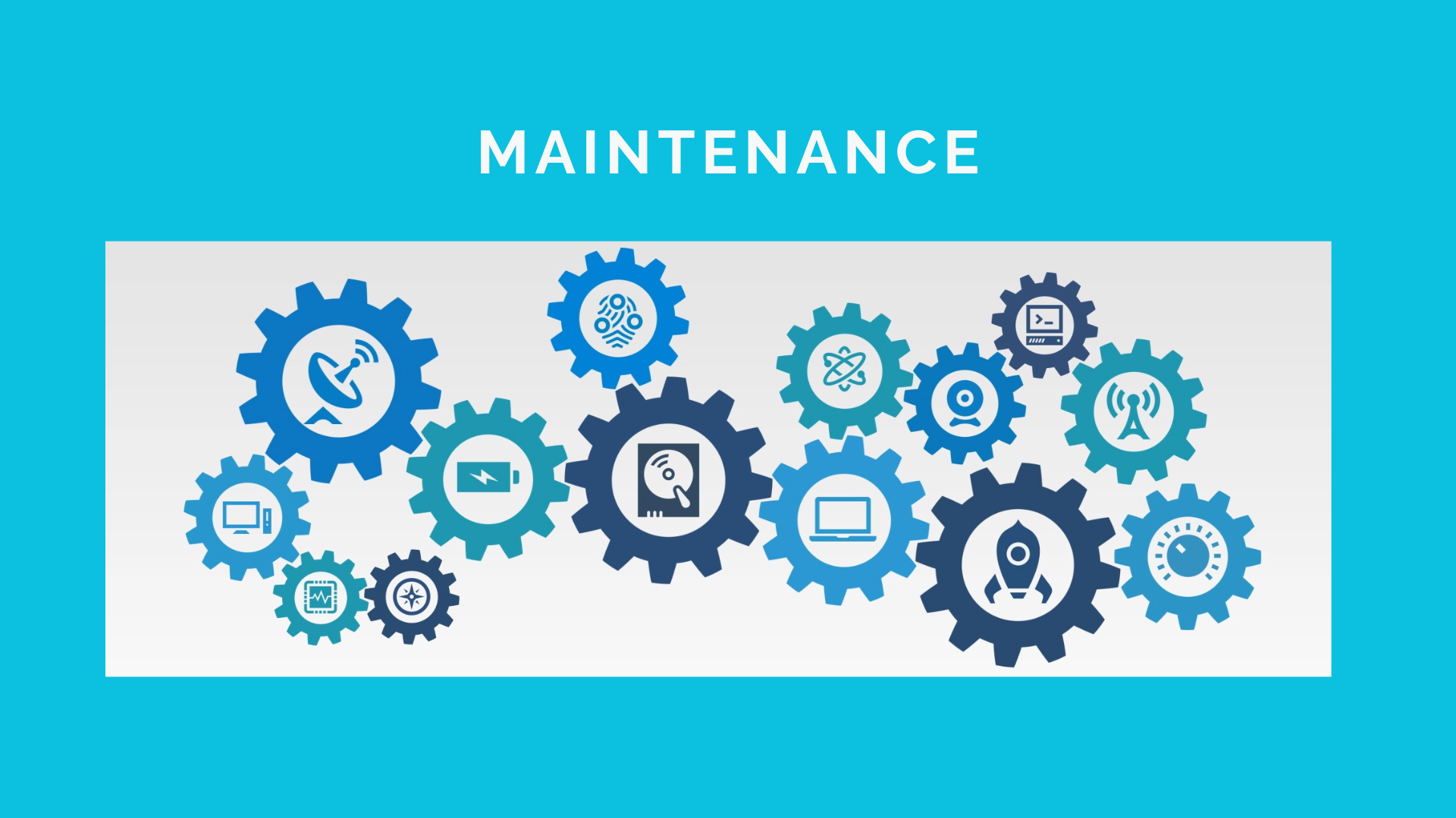 Maintenance